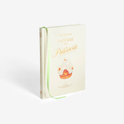 The Little Book of Ladurée: Patisserie