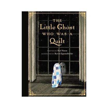 The Little Ghost Who Was a Quilt