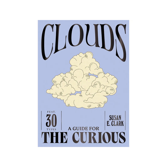 Clouds: A Guide for the Curious Book