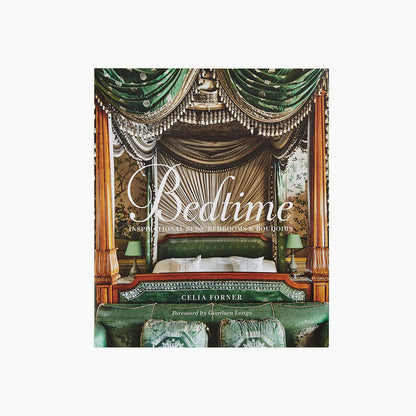 Bedtime: Inspirational Beds, Bedrooms & Boudoirs