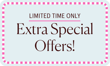 Limited Time Only: Extra Special Offers!